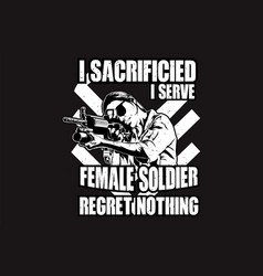 Female Soldier Regret Nothing Silhouette Design