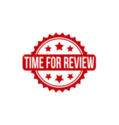 Time For Review Rubber Stamp Seal