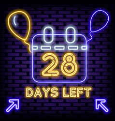 28 Days Left Neon Signboards Neon Script Neon