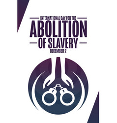 International Day For The Abolition Of Slavery