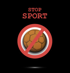 Sign Stop And Handball Ball