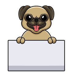 Cute Little Pug Dog Cartoon Holding Blank Sign