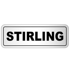 Stirling City Nameplate