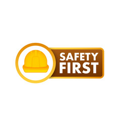 Safety First Shield Sign Health And