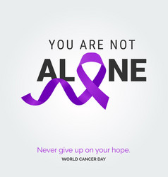 Your Are Not Alone Ribbon Typography Nevery Give