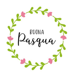 Hand Drawn Buona Pasqua Quote In Italian