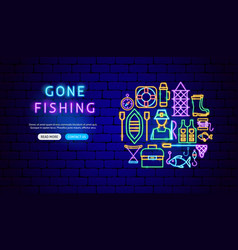 Gone Fishing Neon Banner Design