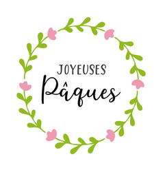 Hand Drawn Joyeuses Paques Quote In French