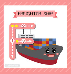 Letter F Uppercase Tracing Freighter Ship