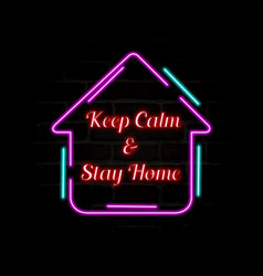 Keep Calm And Stay Home Neon Text Effect