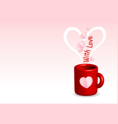 Cup Of Coffee With Love For You