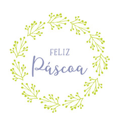 Hand Drawn Feliz Pascoa Quote In Portuguese