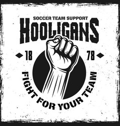 Hooligans Soccer Team Support Vintage Emblem