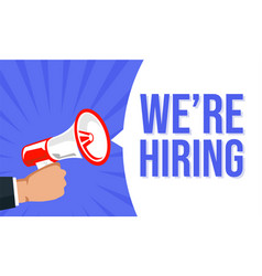 Megaphone With Speech Bubble And We Are Hiring