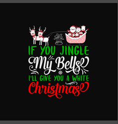 If You Jingle My Bells Christmas Svg Cricut Craft