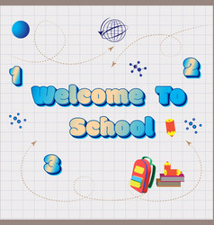 Welcome To School Text Effect