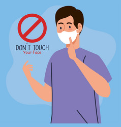 Do Not Touch Your Face Man Using Face Mask Avoid