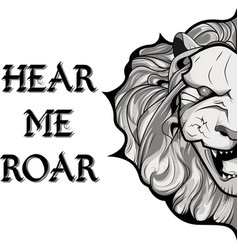 Lion Hear Me Roar