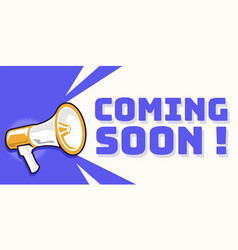 Coming Soon Announcement Banner With Megaphone