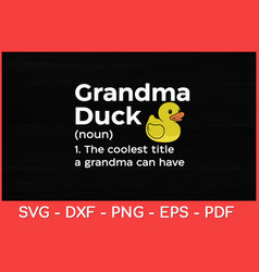 Grandma Duck Definition Lover Funny