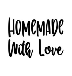 Homemade With Love Letter Quote