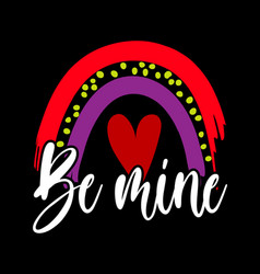 Be Mine Valentine