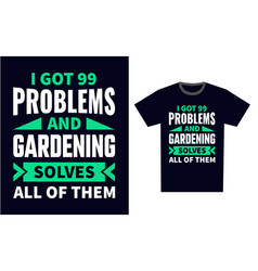 Gardening T Shirt Design Template