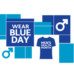 Wear Blue Day Part Mens Health Month Holiday