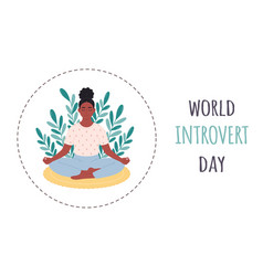 World Introvert Day Woman Sitting In Lotus