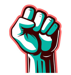 Man Fist Raised Up Symbol Of Struggle