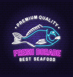 Best Seafood Fresh Dorade Neon Sign