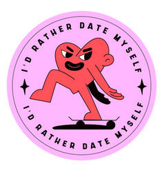 Date Myself Badge