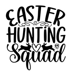 Easter Hunting Squad Svg Silhouette