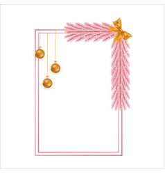 Christmas Girly Frame With Pink Pine Leaves