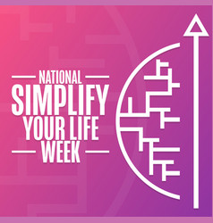 National Simplify Your Life Week Holiday Concept