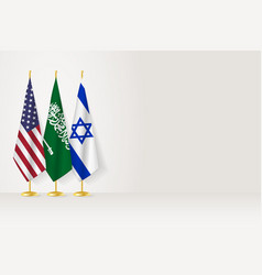 Flags Of United States Saudi Arabia And Israel