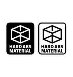 Hard Abs Material Information Sign