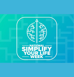 National Simplify Your Life Week Holiday Concept