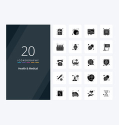 20 Health And Medical Solid Glyph Icon For