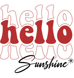 Hello Sunshine Typo Print Design