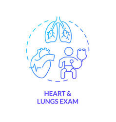 Heart And Lung Exam Blue Gradient Concept Icon