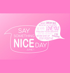 Say Something Nice Day Poster