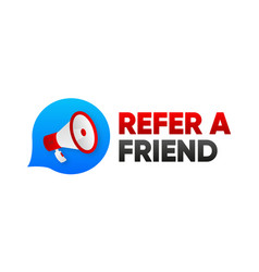 Refer A Friend Megaphone With Referral Program