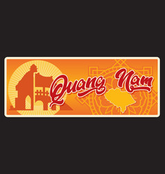 Quang Nam Vietnamese Province Retro Travel Plate