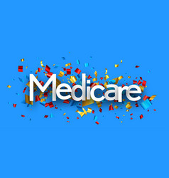 Banner With Medicare Sign Over Colorful Cut Out