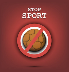 Sign Stop And Handball Ball