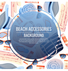 Summer Background With Beach Accessories Beach