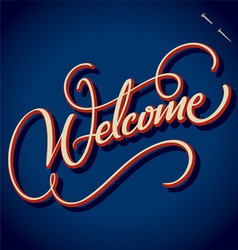 WELCOME hand lettering Royalty Free Vector Image