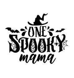 One Spooky Mama Halloween