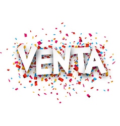 Paper Venta Confetti Sign